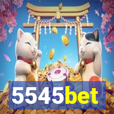 5545bet