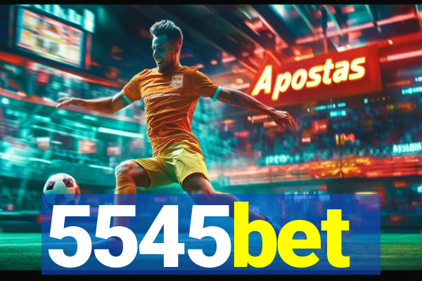 5545bet