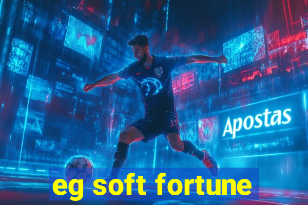 eg soft fortune