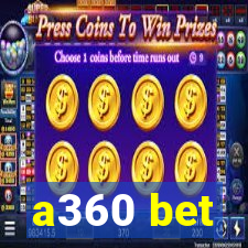 a360 bet