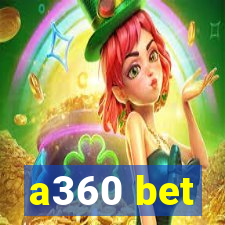 a360 bet