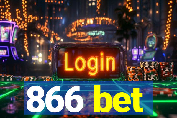 866 bet