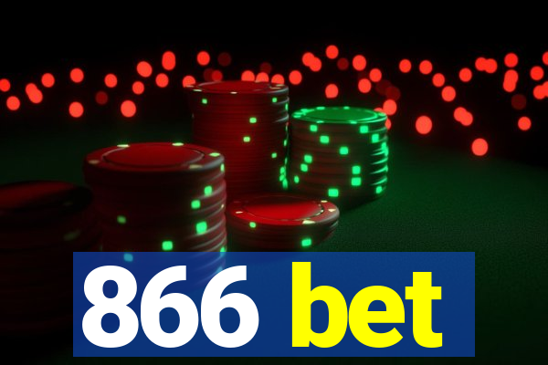 866 bet