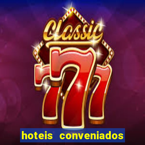 hoteis conveniados bancorbras bahia