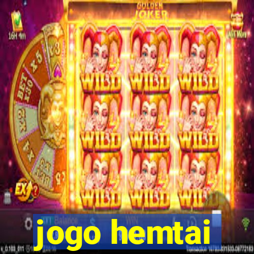 jogo hemtai