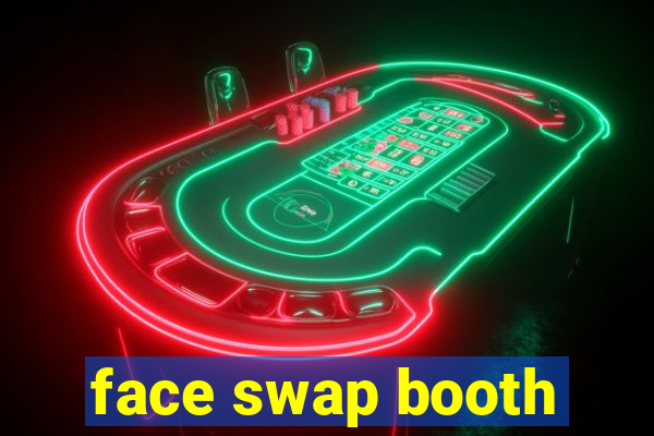 face swap booth