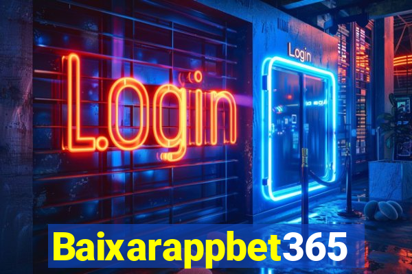Baixarappbet365