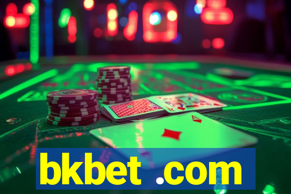 bkbet .com