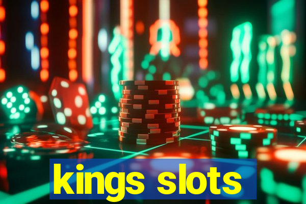 kings slots