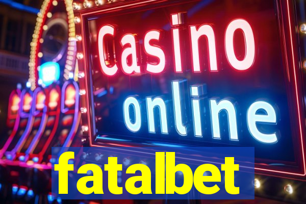 fatalbet