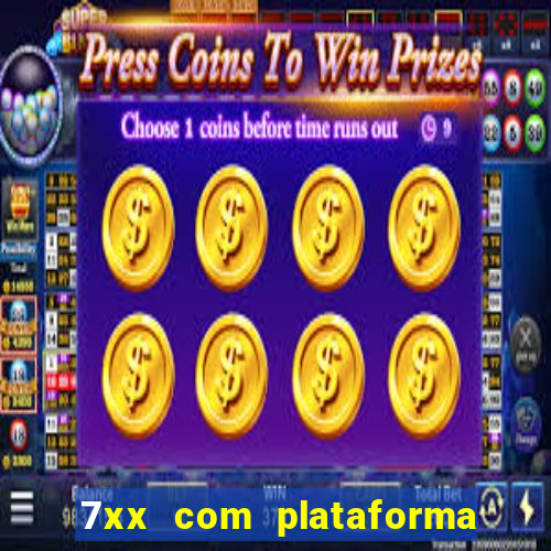 7xx com plataforma de jogos