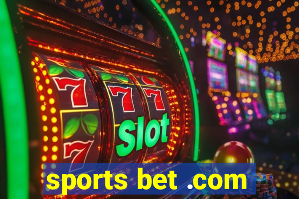 sports bet .com