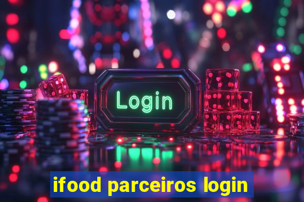 ifood parceiros login