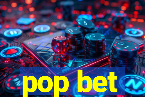 pop bet