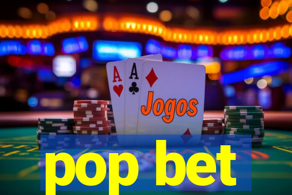 pop bet
