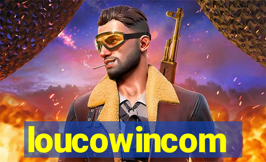 loucowincom