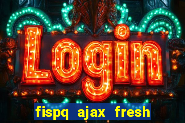 fispq ajax fresh limpeza profunda