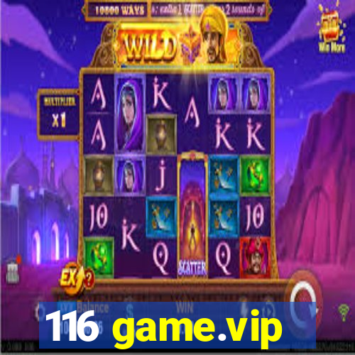 116 game.vip