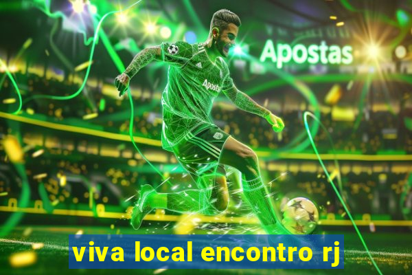 viva local encontro rj