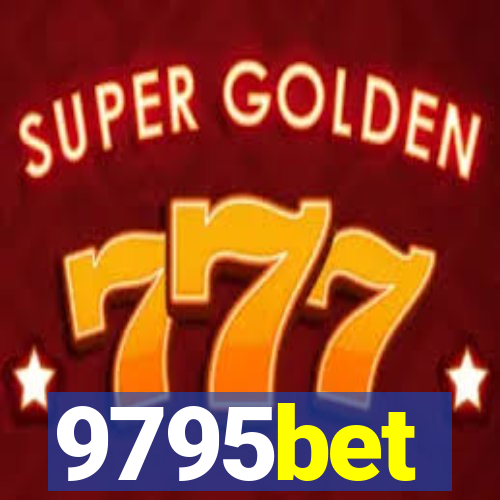 9795bet