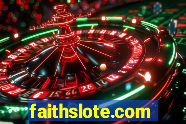 faithslote.com