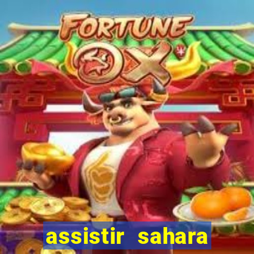 assistir sahara (2005 dublado online)