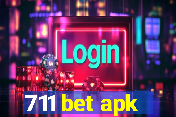 711 bet apk