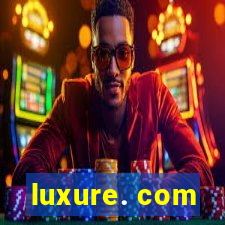 luxure. com