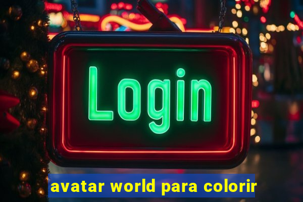 avatar world para colorir