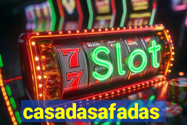 casadasafadas