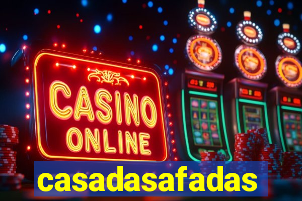 casadasafadas