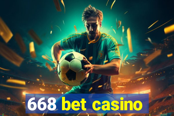 668 bet casino
