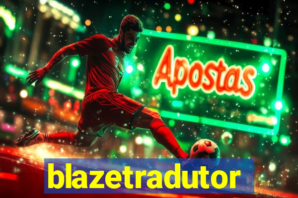 blazetradutor