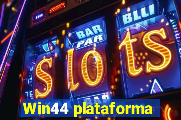 Win44 plataforma