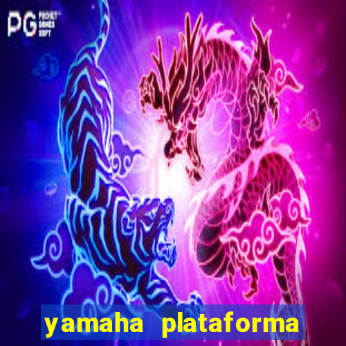 yamaha plataforma de jogos