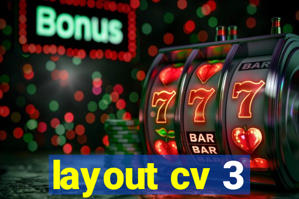 layout cv 3
