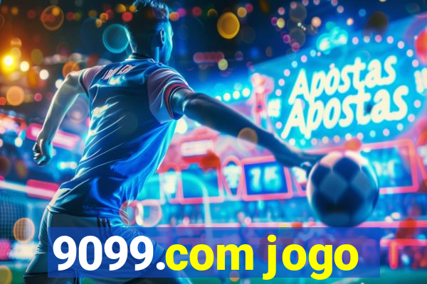 9099.com jogo