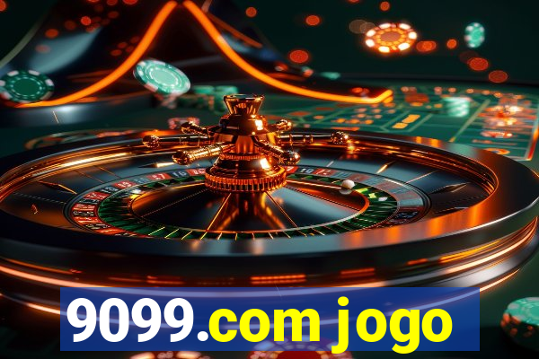 9099.com jogo