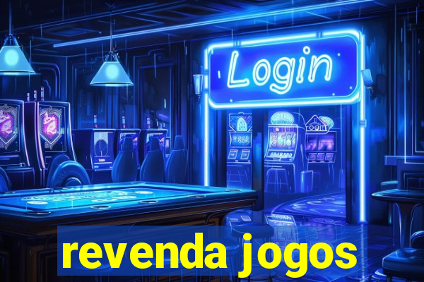 revenda jogos