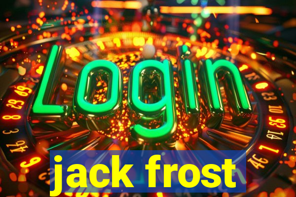 jack frost