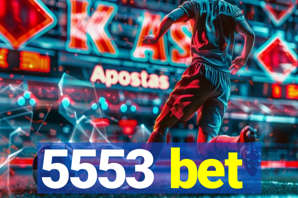 5553 bet