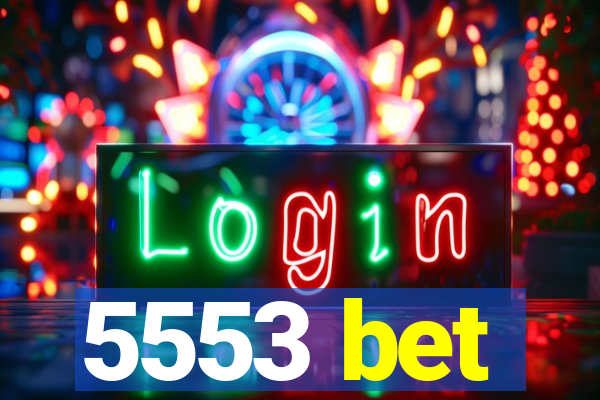 5553 bet