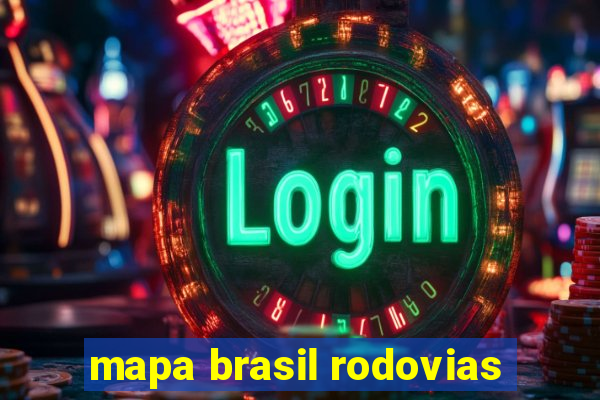 mapa brasil rodovias