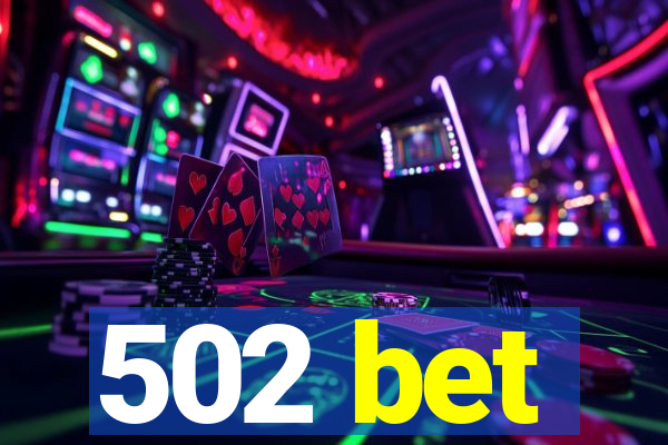 502 bet