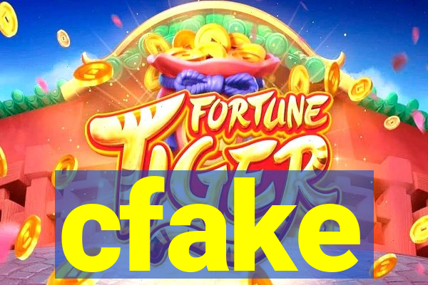 cfake