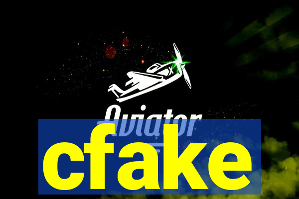cfake