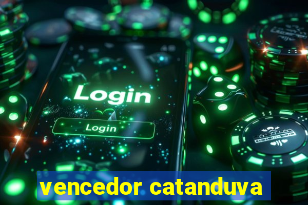 vencedor catanduva