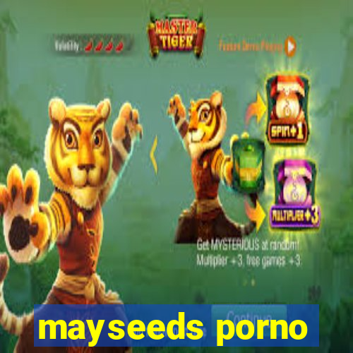mayseeds porno