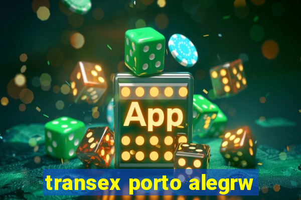 transex porto alegrw