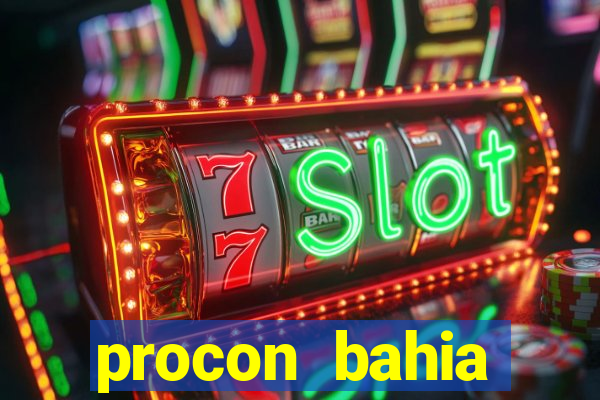 procon bahia telefone 0800